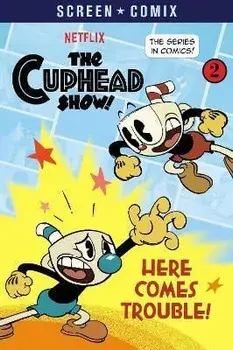 Here Comes Trouble! (The Cuphead Show!), Paperback/Random House