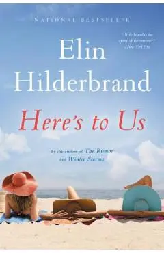 Here's to Us - Elin Hilderbrand
