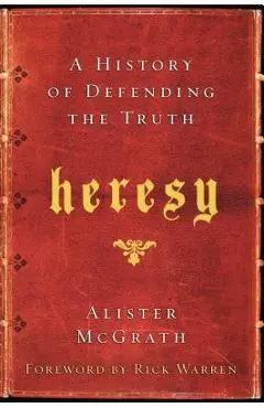 Heresy - Alister Mcgrath