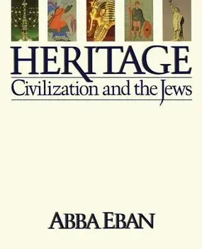 Heritage: Civilization and the Jews, Paperback/Abba Eban