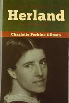 Herland, Hardcover/Charlotte Perkins Gilman