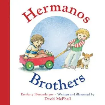 Hermanos/Brothers, Hardcover/David McPhail