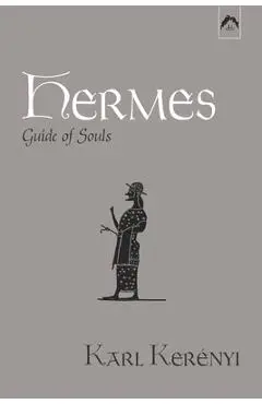 Hermes: Guide of Souls - Magda Kerényi