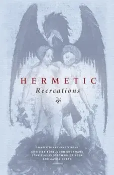 Hermetic Recreations, Paperback/Christer Boke