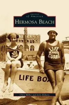 Hermosa Beach, Hardcover/Chris Miller