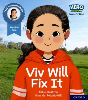 Hero Academy Non-fiction: Oxford Level 2, Red Book Band: Viv Will Fix It, Paperback/Abbie Rushton