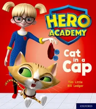 Hero Academy: Oxford Level 1+, Pink Book Band: Cat in a Cap, Paperback/Tim Little