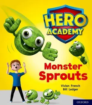 Hero Academy: Oxford Level 5, Green Book Band: Monster Sprouts, Paperback/Vivian French