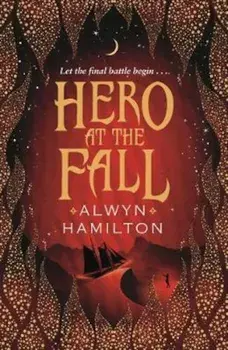 Hero at the Fall, Paperback/Alwyn Hamilton