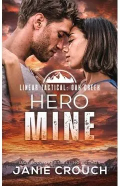 Hero Mine - Janie Crouch