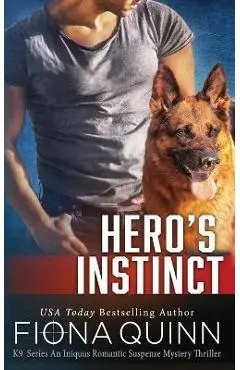 Hero's Instinct - Fiona Quinn