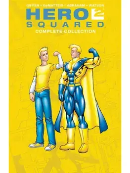 Hero Squared Complete Collection, Paperback/J.M. Dematteis