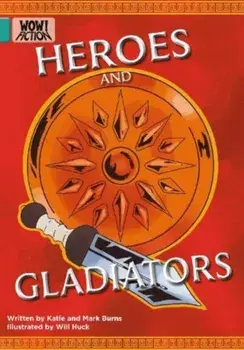 Heroes and Gladiators, Paperback/Mark Burns