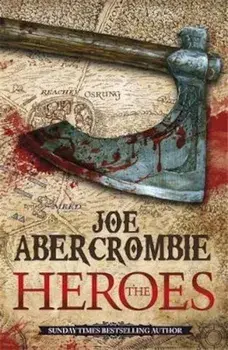Heroes, Paperback/Joe Abercrombie