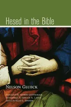 Hesed in the Bible, Paperback/Nelson Glueck