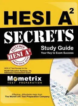 Hesi A2 Secrets Study Guide: Hesi A2 Test Review for the Health Education Systems, Inc. Admission Assessment Exam, Hardcover/Mometrix Hesi A2 Exam Secrets Test Prep
