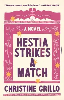 Hestia Strikes a Match, Paperback/Christine Grillo