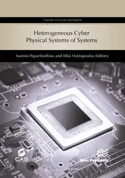 Heterogeneous Cyber Physical Systems of Systems, Hardcover/Ioannis Papaefstathiou