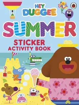 Hey Duggee: Summer Sticker Activity Book, Paperback/Hey Duggee