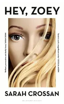 Hey, Zoey, Hardback/Sarah Crossan