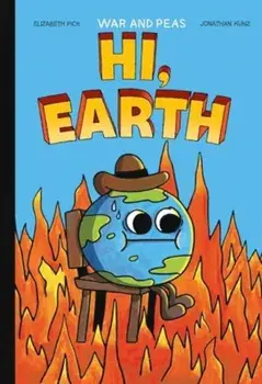 Hi, Earth, Hardback/Elizabeth Pich