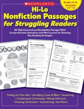 Hi-Lo Nonfiction Passages for Struggling Readers: Grades 6-8: 80 High-Interest/Low-Readability Passages with Comprehension Questions and Mini-Lessons, Paperback/Scholastic Books