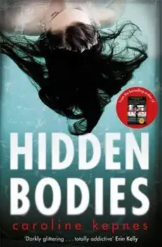 Hidden Bodies, Paperback/Caroline Kepnes