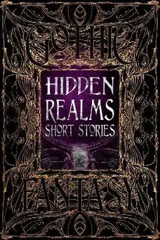 Hidden Realms Short Stories, Hardback/***