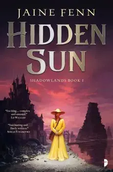 Hidden Sun: Shadowlands Book I, Paperback/Jaine Fenn