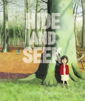 Hide and Seek, Paperback/Anthony Browne