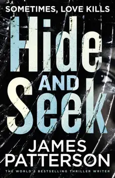 Hide and Seek, Paperback/James Patterson