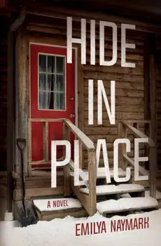 Hide in Place, Hardcover/Emilya Naymark