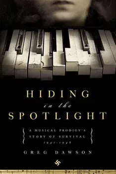 hiding in the spotlight, Paperback/Greg Dawson