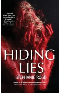 Hiding Lies - Stephanie Rose