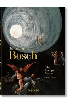 Hieronymus Bosch. the Complete Works. 40th Ed. - Stefan Fischer