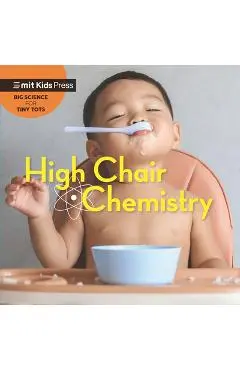 High Chair Chemistry - Jill Esbaum