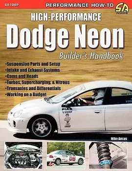 High-Performance Dodge Neon Builder's Handbook, Paperback/Mike Ancas