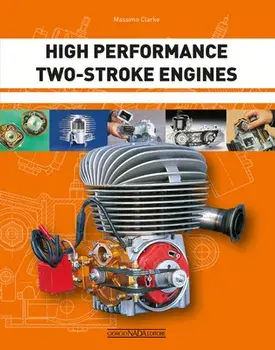 High Performance Two-Stroke Engines, Paperback/Massimo Clarke