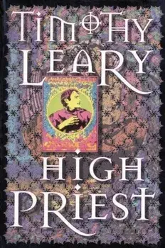 High Priest: Second Edition, Paperback/Timothy Leary