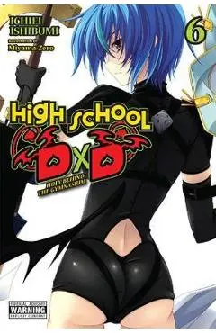 High School DXD, Vol. 6 (Light Novel): Holy Behind the Gymnasium - Ichiei Ishibumi