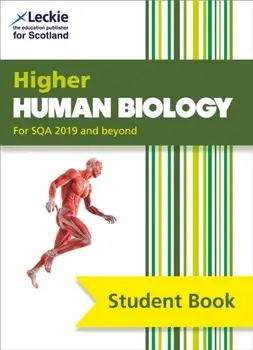 Higher Human Biology. Comprehensive Textbook for the Cfe, Paperback/Leckie