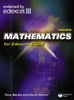 Higher Mathematics for Edexcel GCSE, Paperback/David Alcorn