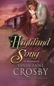 Highland Song, Paperback/Tanya Anne Crosby