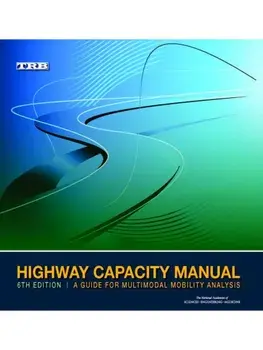 Highway Capacity Manual 6Th Edt, Paperback/***