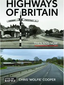 Highways of Britain, Hardback/Chris 'Wolfie' Cooper