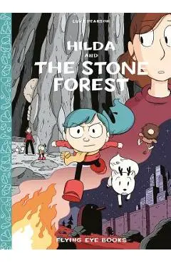 Hilda and the Stone Forest: Hilda Book 5 - Luke Pearson