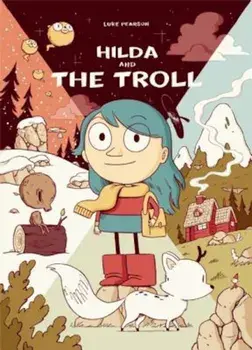 Hilda and the Troll, Paperback/Luke Pearson