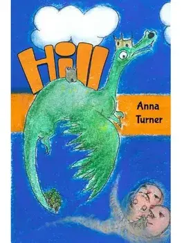 Hill, Paperback/Anna Turner