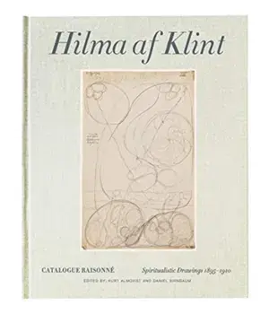Hilma AF Klint: Spiritualistic Drawings 1896-1905: Catalogue Raisonné Volume I, Hardcover/Hilma Af Klint