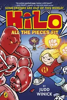 Hilo: All the Pieces Fit, Paperback/Judd Winick